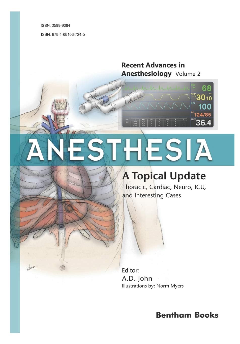 Anesthesia: A Topical Update – Thoracic, Cardiac, Neuro, ICU, and Interesting Cases (PDF) Anesthesia: A Topical Update – Thoracic, Cardiac, Neuro, ICU, and Interesting Cases (PDF)