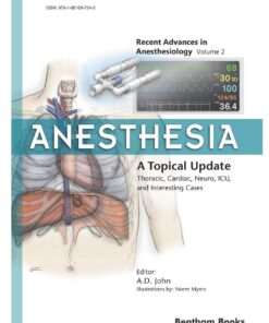 Anesthesia: A Topical Update – Thoracic, Cardiac, Neuro, ICU, and Interesting Cases (Recent Advances in Anesthesiology) (EPUB)