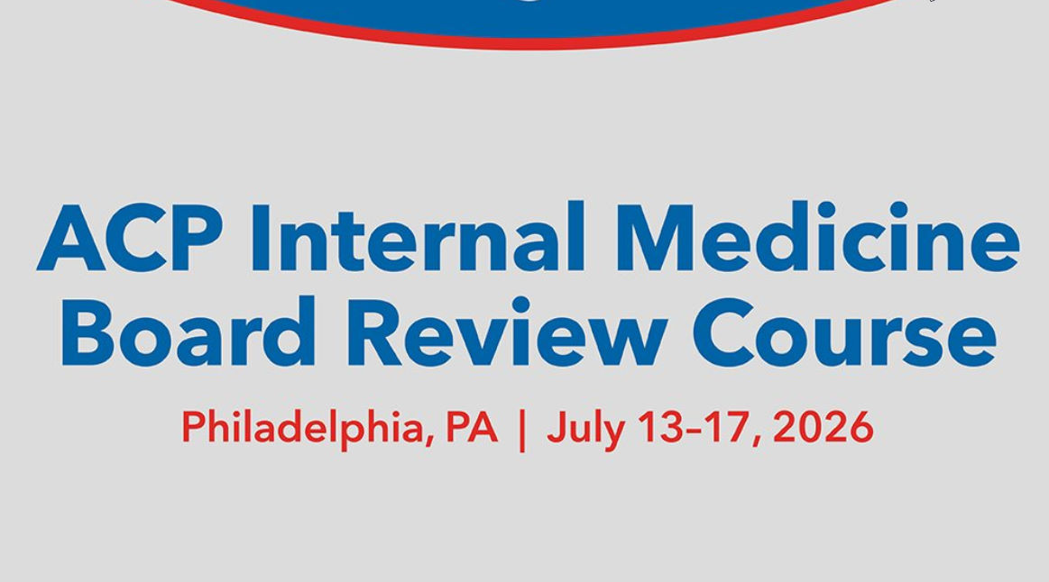 American College of Physicians Philadelphia Internal Medicine Board Review 2026 American College of Physicians Philadelphia Internal Medicine Board Review 2026