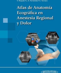 Atlas de Anatomía Ecográfica en Anestesia Regional y Dolor (PDF)