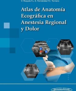 Atlas de Anatomía Ecográfica en Anestesia Regional y Dolor (PDF)
