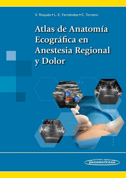 Atlas de Anatomía Ecográfica en Anestesia Regional y Dolor (PDF) Atlas de Anatomía Ecográfica en Anestesia Regional y Dolor (PDF)