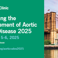 Cleveland Clinic Mastering the Management of Aortic Valve Disease 2025