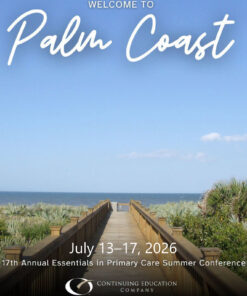 Continuing Education Company 17th Annual Essentials in Primary Care Summer Conference 2026