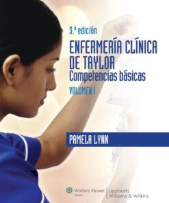 Enfermería clínica de Taylor. Competencias básicas. Volumen I, 3a edición(PDF)