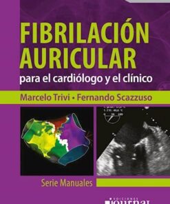 Fibrilación Auricular para el Cardiólogo y el Clínico (PDF)