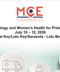 MCE Conferences Dermatology and Women’s Health for Primary Care Jul 10, 2026 – Jul 12, 2026