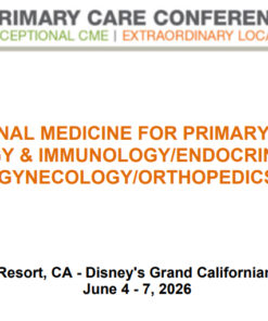 MER Primary Care Conferences Internal Medicine for Primary Care Allergy & Immuno Endo Gyn Ortho Jun 04-07, 2026