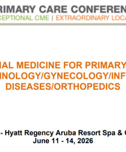 MER Primary Care Conferences Internal Medicine for Primary Care Endo Gyn ID Ortho Jun 11-14, 2026