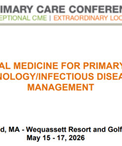 MER Primary Care Conferences Internal Medicine for Primary Care Endo ID Pain May 15-17, 2026