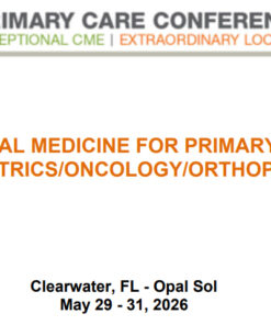 MER Primary Care Conferences Internal Medicine for Primary Care Geri Onc Ortho May 29-31, 2026