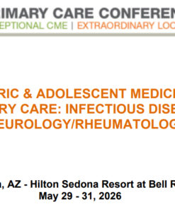 MER Primary Care Conferences Pediatric & Adolescent Medicine for Primary Care ID Neuro Rheum May 29-31, 2026