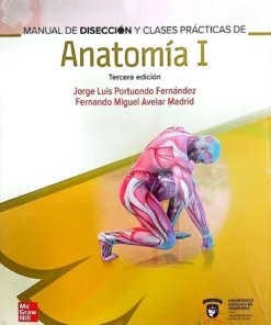 Manual de Disección y Clases Practicas de Anatomía I, 3a edición (PDF)