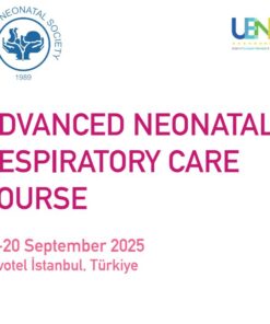 Turkish Neonatal Society Advanced Neonatal Respiratory Care Course 2025