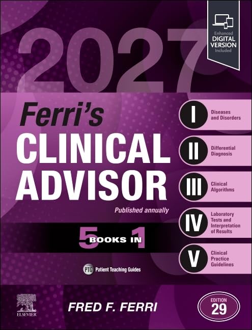 Ferri’s Clinical Advisor 2027: 5 Books in 1 (EPUB) Ferri’s Clinical Advisor 2027: 5 Books in 1 (EPUB)