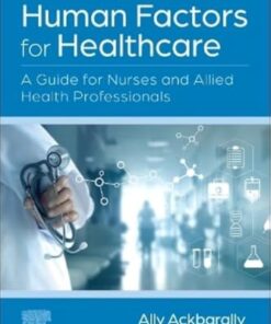 Human Factors for Healthcare: A Guide for Nurses and Allied Health Professionals(PDF)