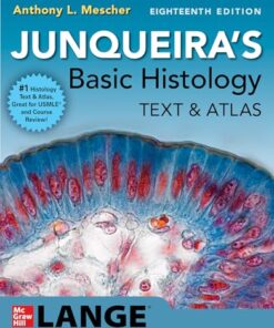 Junqueira’s Basic Histology: Text and Atlas, 18th Edition (True PDF from Publisher)
