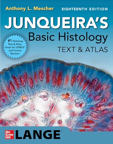 Junqueira’s Basic Histology: Text and Atlas, 18th Edition (True PDF from Publisher)