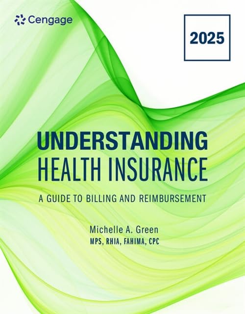 Understanding Health Insurance: A Guide to Billing and Reimbursement, 2025 Edition, 20th Edition(PDF) Understanding Health Insurance: A Guide to Billing and Reimbursement, 2025 Edition, 20th Edition(PDF)