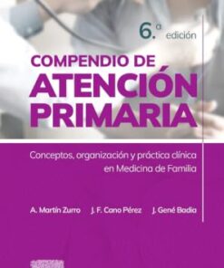 Compendio de Atención Primaria: Conceptos, organización y práctica clínica en Medicina de Familia, 6th edition (True PDF)