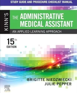 Study Guide and Procedure Checklist Manual for Kinn’s The Administrative Medical Assistant: An Applied Learning Approach, 15th Edition(PDF)