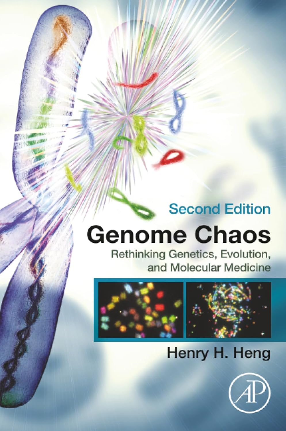 Genome Chaos: Rethinking Genetics, Evolution, and Molecular Medicine, 2nd Edition(PDF)