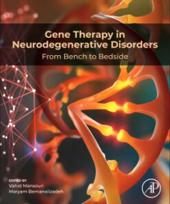 Gene Therapy in Neurodegenerative Disorders: From Bench to Bedside (True PDF)