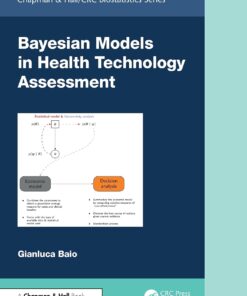 Bayesian Models in Health Technology Assessment (Chapman & Hall/CRC Biostatistics Series) (EPUB)