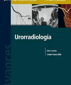 AVANCES EN DIAGNOSTICO POR IMÁGENES Nº 15: URORRADIOLOGÍA (PDF)