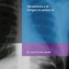 Criterios De Diagnóstico Y Tratamiento En Pediatría, 2nd Edition (PDF) Criterios De Diagnóstico Y Tratamiento En Pediatría, 2nd Edition (PDF)
