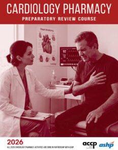 ACCP-ASHP Cardiology Pharmacy Preparatory Review Course Online Book, Online Course, CE 2026 (Videos + Audios + Slides)