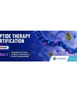 American Academy of Anti-Aging Medicine Peptide Therapy Certification – Module II 2026