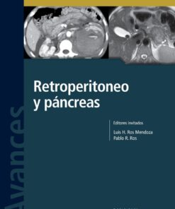 Avances En Diagnostico Por Imágenes Nº 8: Retroperitoneo Y Páncreas (PDF)