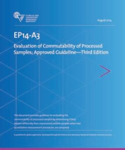 CLSI EP14-A3 Evaluation of Commutability of Processed Samples; Approved Guideline, 3rd Edition(PDF)