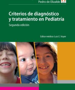 Criterios De Diagnóstico Y Tratamiento En Pediatría, 2nd Edition (PDF)