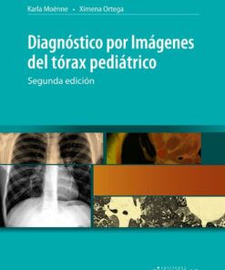 Diagnostico Por Imagenes Del Torax Pediatrico, 2nd Edition (PDF)