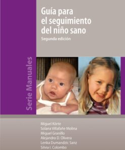 Guia Para El Seguimiento Del Niño Sano, 2nd Edition (PDF)