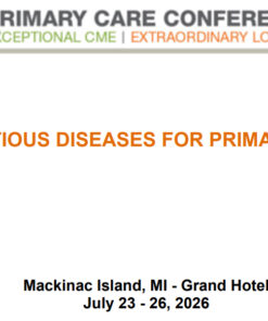 MER Primary Care Conferences Infectious Diseases for Primary Care Jul 23-26, 2026