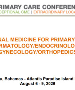 MER Primary Care Conferences Internal Medicine for Primary Care Derm Endo Gyn Ortho Aug 06-09, 2026