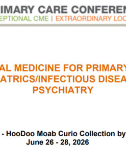 MER Primary Care Conferences Internal Medicine for Primary Care Geri ID Psych Jun 26-28, 2026