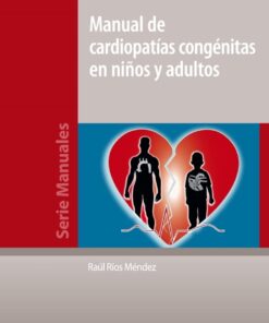 Manual De Cardiopatías Congenitas En Niños Y Adultos (PDF)