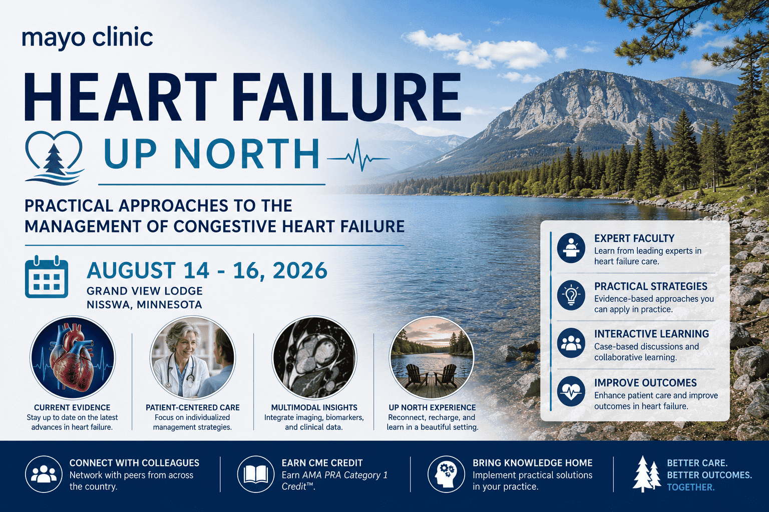 Mayo Clinic Heart Failure Up North Practical Approaches to the Management of Congestive Heart Failure August 14 – 16, 2026