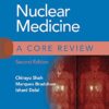 Nuclear Medicine: A Core Review, 2nd edition (ePub3+Converted PDF)