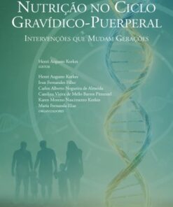 Nutrição no ciclo gravídico-puerperal – intervenções que mudam gerações (PDF)