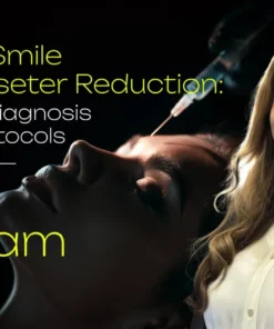 OHI-S Gummy Smile and Masseter Reduction Anatomy, Diagnosis BoNT-A Protocols 6 lessons 1h 17m