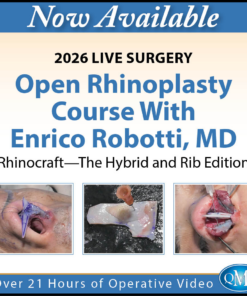 Quality Medical Publishing 2026 Live Surgery Open Rhinoplasty Course With Enrico Robotti, MD Rhinocraft-The Hybrid and Rib Edition