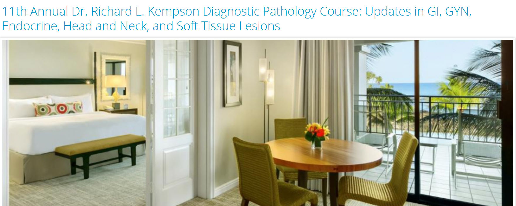Scientific Symposiums International 11th Annual Dr. Richard L. Kempson Diagnostic Pathology Course Updates in GI, GYN, Endocrine, Head and Neck, and Soft Tissue Lesions 2026
