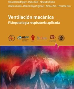 Ventilación Mecánica. Fisiopatología Respiratoria Aplicada (PDF)