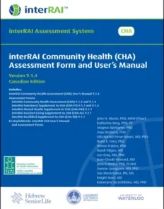 interRAI Community Health (CHA) Assessment Form and User’s Manual, Canadian English Edition, 9.1.4 (PDF)