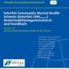interRAI Community Mental Health Svizzera (interRAI CMHSvizzera) strumento di valutazione e manuale d’utilizzo, Versione 9.3.1, Edizione italiana per la Svizzera (PDF)